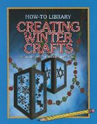 Dana Meachen Rau, Kathleen Petelinsek - Creating Winter Crafts