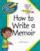 Nel Yomtov, Nelson Yomtov, Kathleen Petelinsek - How to Write a Memoir