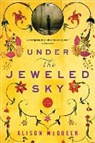 Alison McQueen - Under the Jeweled Sky