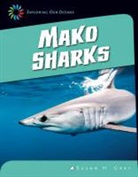 Susan H Gray, Susan H. Gray, Susan Heinrichs Gray - Mako Sharks