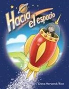 Dona Herweck Rice, Dona Rice - Hacia El Espacio