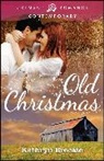 Kathryn Brocato - Old Christmas
