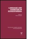 Steven Schwartz, Steven Schwartz, Schwartz Steven - Language and Cognition in Schizophrenia (Ple: Psycholinguistics)