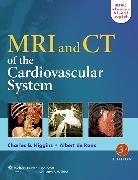 Albert de Roos, Higgins, Charles B. Higgins, Charles B. De Roos Higgins, Charles B. Roos Higgins, Higgins Charles B.... - Mri and Ct of the Cardiovascular System
