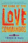 Tarquin Hall - The Case of the Love Commandos