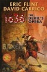 David Carrico, Eric Flint, Eric Carrico Flint - 1636: The Devil''s Opera