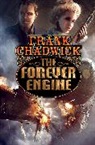 Frank Chadwick - The Forever Engine