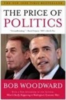 Bob Woodward - The Price of Politics