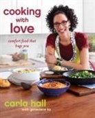 Carla Hall, Carla/ Ko Hall - Cooking With Love