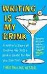 Theo Pauline Nestor - Writing Is My Drink