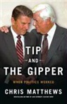 Chris Matthews - Tip and the Gipper
