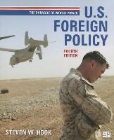 Steven W Hook, Steven W. Hook - U.s. Foreign Policy The Paradox of World Power
