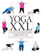 Linda Bacon, Linda Bacon Phd, Ingrid Kollak, Rn Ingrid Kollak, Rn Ingrid Kollak Phd - Yoga Xxl