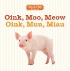 Sterling Publishing Co Inc, Sterling Publishing Company, Sterling Publishing Company (COR), Union Square &amp; Co, Union Square &amp; Co., Sterling Publishing Company - Oink, Moo, Meow / Oink, Muu, Miau