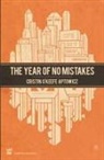 Cristin O&amp;apos Aptowicz, Cristin O. Aptowicz, Cristin O'Keefe Aptowicz, Keefe - The Year of No Mistakes