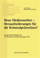 ERIC MARKS, Erich Marks, STEFFEN, Steffen, Wiebke Steffen - Neue Medienwelten - Herausforderungen für die Kriminalprävention?