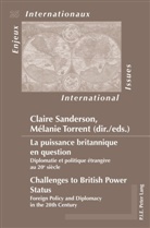 Claire Sanderson, Melanie Torrent, Mélanie Torrent - La puissance britannique en question / Challenges to British Power Status