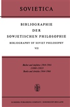 J. E. Blakeley, J.E. Blakeley, J. M. Bochenski, J.M. Bochenski, E Blakeley, M Bochenski - Bibliographie der Sowjetischen Philosophie Bibliography of Soviet Philosophy