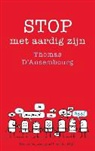 Thomas d' Ansembourg - Stop met aardig zijn