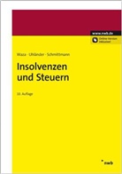 Schmittmann, Jens Schmittmann, Jens M. Schmittmann, Uhlände, Christop Uhländer, Christoph Uhländer... - Insolvenzen und Steuern