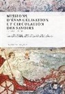 Missions d'évangélisation et circulation des savoirs : XVIe-XVIIe siècle