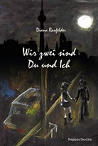 Diana Raufelder, Jennifer Konrad, Jennifer (Umschlagillustration) Konrad - Wir zwei sind Du und Ich
