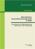 Patrick Eichholz - Betriebliches Gesundheitsmanagement in KMU