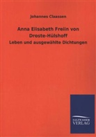 Johannes Claassen - Anna Elisabeth Freiin von Droste-Hülshoff