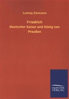 Ludwig Ziemssen - Friedrich