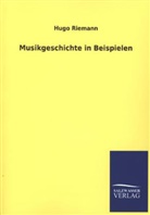 Hugo Riemann - Musikgeschichte in Beispielen
