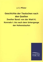 J C Pfister, J. C. Pfister - Geschichte der Teutschen nach den Quellen. Bd.2