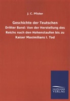 J C Pfister, J. C. Pfister - Geschichte der Teutschen. Bd.3