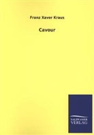 Franz Xaver Kraus - Cavour