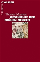 Thomas Maissen - Geschichte der Frühen Neuzeit