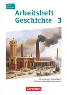 Marko Schulz, Marko Schulz, Andreas Dilger, Dirk Hoffmann, Hans-Otto Regenhardt - Forum Geschichte, Allgemeine Ausgabe - 3: Forum Geschichte - Neue Ausgabe - Arbeitshefte zu allen Ausgaben - Ausgabe ab 2014 - Band 3