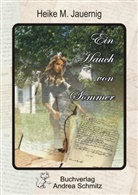 Heike M. Jauernig - Ein Hauch von Sommer