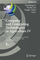 Yingyi Chen, Daoliang Li, Yand Liu, Yande Liu - Computer and Computing Technologies in Agriculture IV