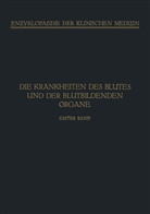 Aschoff, L Aschoff, L. Aschoff, M u a Bürger, M. Bürger, E. Frank... - Handbuch der Krankheiten des Blutes und der Blutbildenden Organe