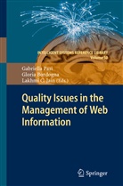 Glori Bordogna, Gloria Bordogna, Lakhmi C Jain, Lakhmi C Jain, Lakhmi C. Jain, Gabriella Pasi - Quality Issues in the Management of Web Information