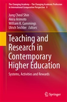 Shin, Akir Arimoto, Akira Arimoto, William K. Cummings, William K Cummings et al, Jung Cheol Shin... - Teaching and Research in Contemporary Higher Education