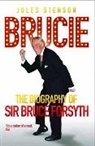 Jules Stenson, Jules Stenson, Stenson Jules - Brucie - The Biography of Sir Bruce Forsyth