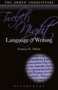 Fran Dolan, Frances E Dolan, Frances E. Dolan, Ms Frances E. Dolan, Dympna Callaghan - Twelfth Night: Language and Writing