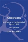 Dr John Welshman, John Welshman - Underclass