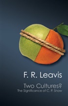 F R Leavies, F R Leavis, F. R. Leavis, Leavis F. R., F R Leavies &amp; Stefan Collini - Two Cultures?