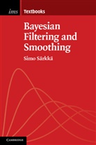 Simo S. Rkk, Simo Sarkka, Simo (Aalto University Sarkka, Simo S&auml;rkk&auml;, Simo Searkkea - Bayesian Filtering and Smoothing