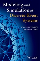 CHOI, B. K. Choi, BK Choi, Byoung K. Choi, Byoung K. Kang Choi, Byoung Ky Choi... - Modeling and Simulation of Discrete Event Systems