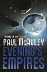 Paul McAuley - Evening''s Empires