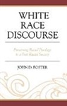John Foster, John D. Foster - White Race Discourse Preservicb