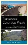 Patrick D. Murphy, Patrick Dennis Murphy, Murphy Patrick D. - Transversal Ecocritical Praxiscb