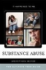 Sheri Bestor, Sheri Mabry Bestor - Substance Abuse the Ultimate